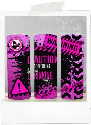 600ml Tumbler-Funny-No Working During Drinking Hours-Pink Glitter