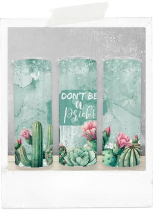 600ml Tumbler-Cactus-Don't Be A Prick