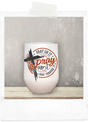 Wine Tumbler-Pray Pray Pray